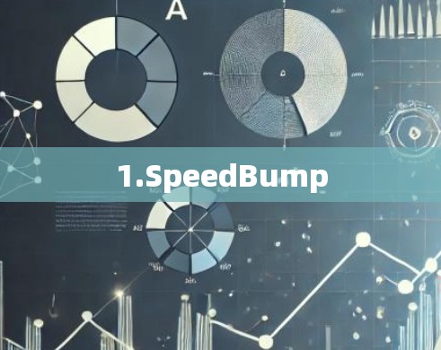 1.SpeedBump 1.SpeedBump