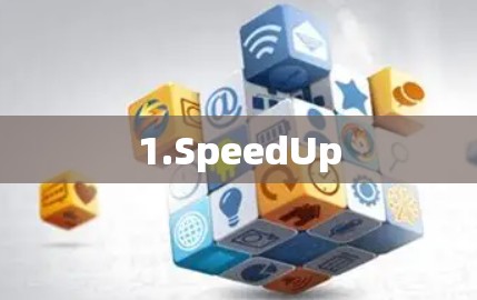 1.SpeedUp