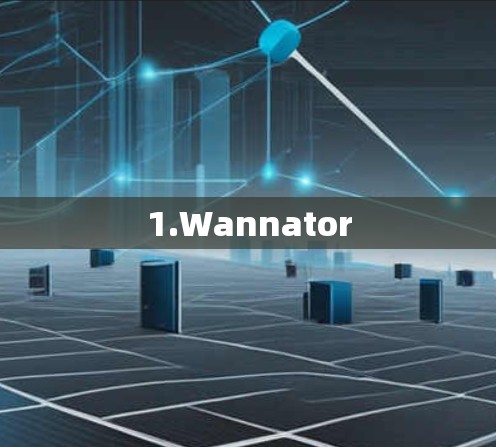 1.Wannator 1.Wannator