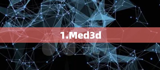 1.Med3d 1.Med3d