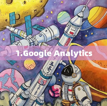 1.Google Analytics 1.Google Analytics