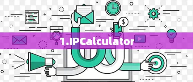 1.IPCalculator